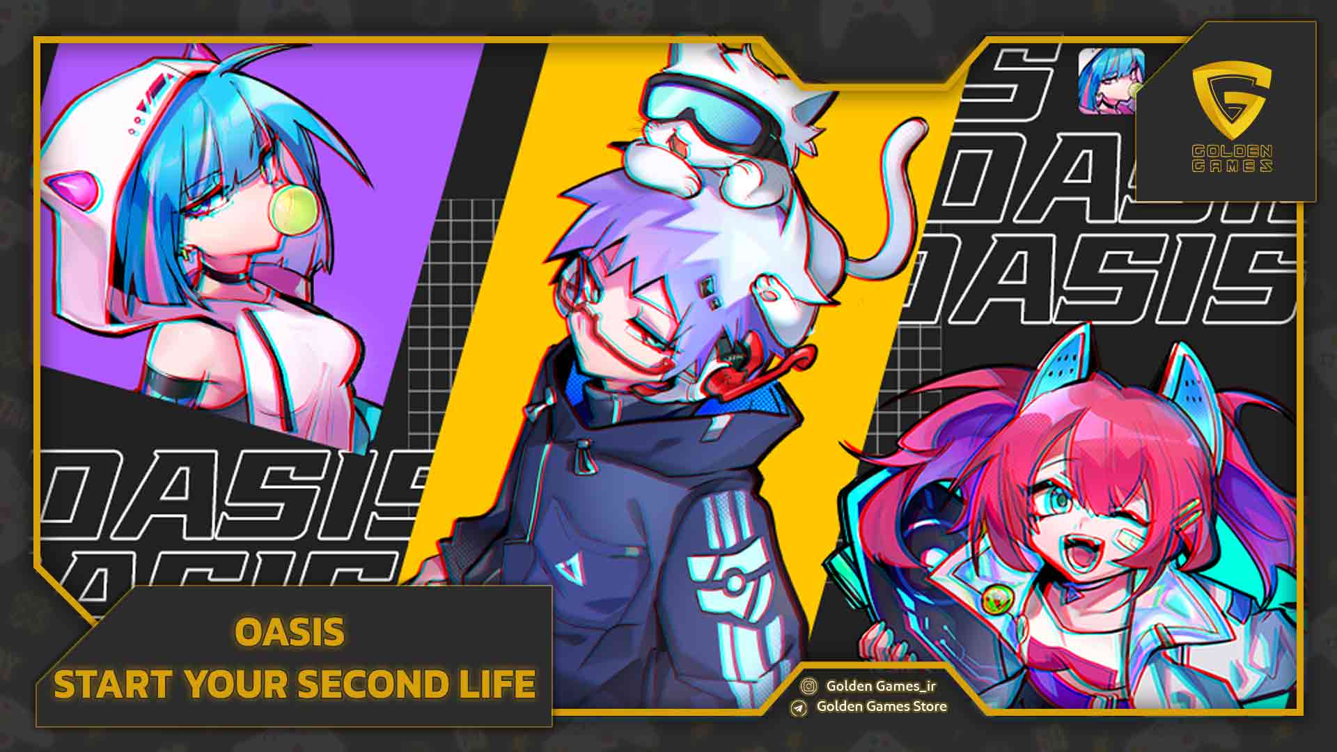 Oasis – Start Your Second Life