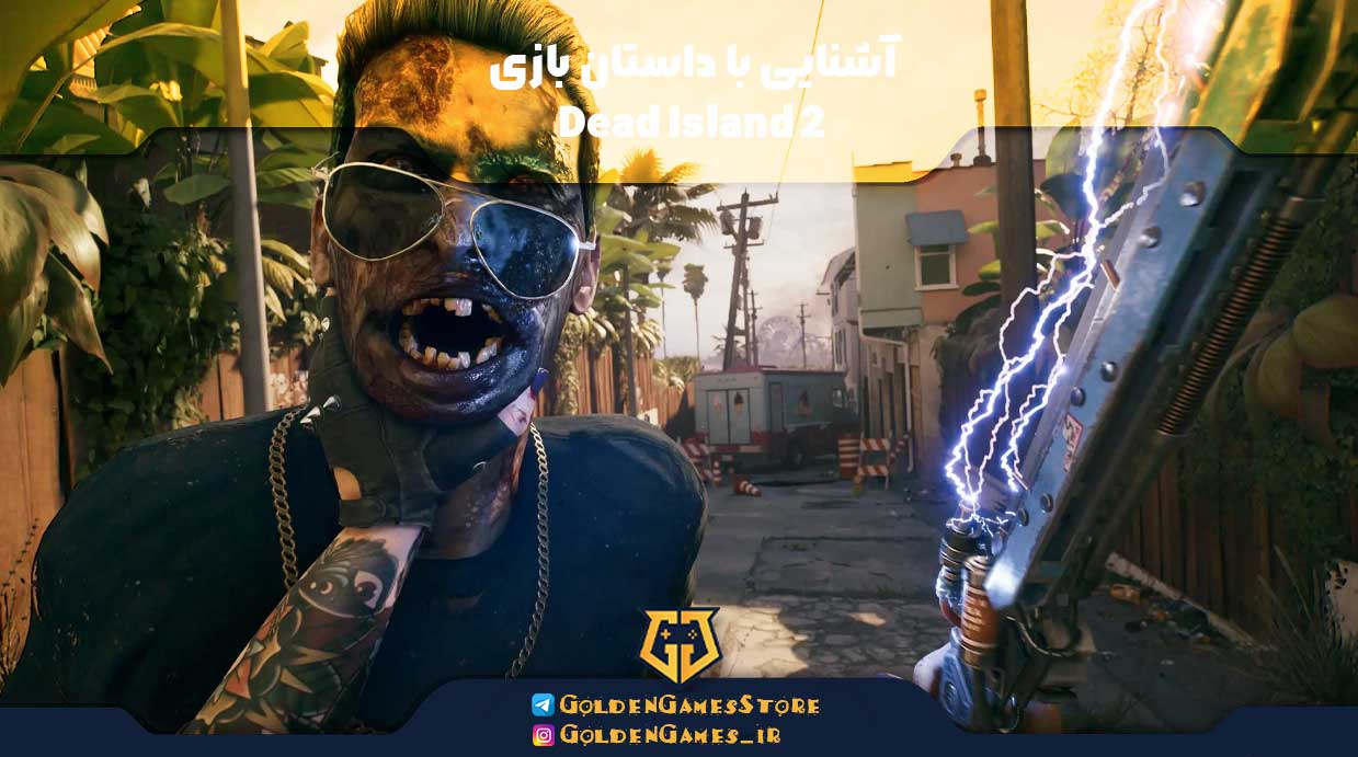 آشنایی با داستان بازی Dead Island 2