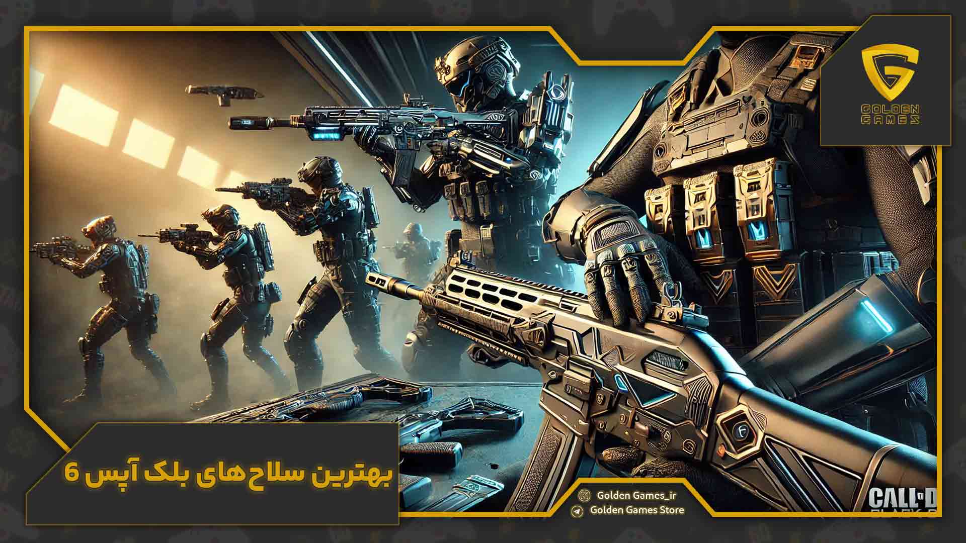 بهترین سلاح‌های بلک آپس 6 Black Ops